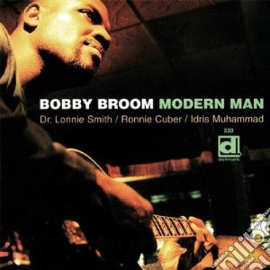 Bobby Broom - Modern Man cd musicale di Bobby Broom