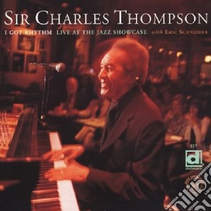 Sir Charles Thompson - I Got Rhythm cd musicale di Sir charles thompson