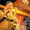 Ari Brown - Live At The Green Mill cd