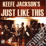 Keefe Jackson's Project Project - Just Like This cd