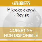 Mikrokolektyw - Revisit cd