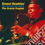 Ernest Dawkins' New Horizons Ensemble - The Prairie Prophet cd