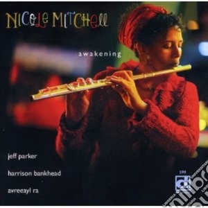 Nicole Mitchell - Awakening cd musicale di Nicole Mitchell