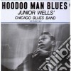 (LP Vinile) Junior Wells Chicago Blues Band - Hodoo Man Blues cd