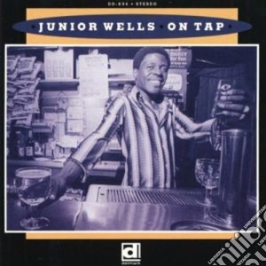 Junior Wells - On Tap cd musicale di Junior Wells