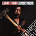 Jimmy Johnson Band - Johnson's Whacks cd