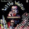(LP Vinile) Little Walter - The Blues World Of cd