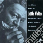 Little Walter - The Blues World Of... cd