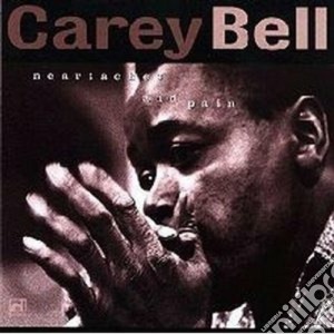 Carey Bell - Heartaches And Pain cd musicale di Bell Carey
