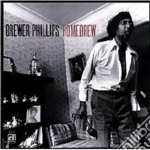 Brewer Phillips - Homebrew cd musicale di Phillips Brewer
