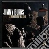 Jimmy Burns - Leaving Here Walking cd