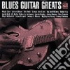 Blues Guitar Greats / Various cd