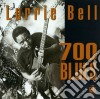 Lurrie Bell - 700 Blues cd