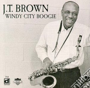 J.t.brown - Windy City Boogie cd musicale di J.t.brown