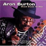Aron Burton - Good Blues To You