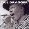 Tail Dragger Feat.jimmy Dawkins - American People cd