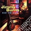 Jimmy Burns - Night Time Again cd