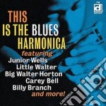 This Is The Blues Harmonica: J. Wells, L. Walter, B. Branch..
