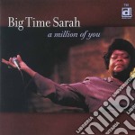Big Time Sarah - A Million Of You