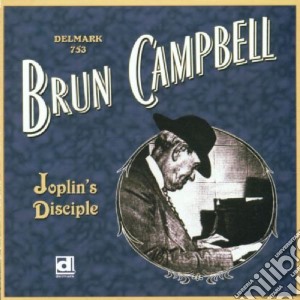 Brun Campbell - Joplin's Disciple cd musicale di Campbell Brun