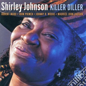 Shirley Johnson - Killer Diller cd musicale di Johnson Shirley