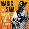 Magic Sam - Rockin' Wils In Chicago cd
