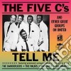 Five C's (The) - Tell Me cd