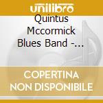 Quintus Mccormick Blues Band - Hey Jodie! cd musicale di MCCORMICK QUINTUS BL