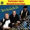 Studebaker John's Maxwell St.kings - Thats The Way You Do cd