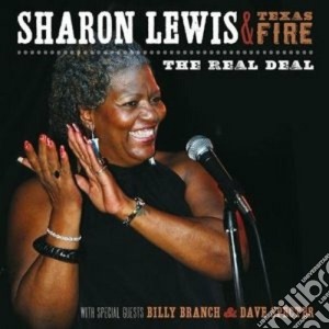 Sharon Lewis & Texas Fire - The Real Deal cd musicale di Sharon lewis & texas