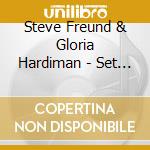 Steve Freund & Gloria Hardiman - Set Me Free cd