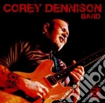 Corey Dennison Band - Corey Dennison Band cd