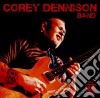 Corey Dennison Band - Corey Dennison Band cd