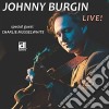 Johnny Burgin - Live! cd
