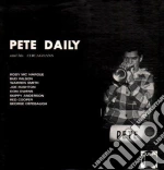(LP Vinile) Pete Daily And His Chicagoans - Pete Daily And His Chicagoans vinile