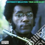 Anthony Braxton - Trio And Duet