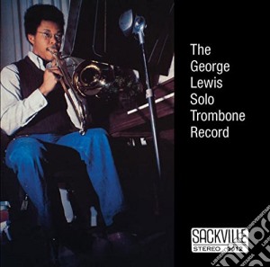 George Lewis - Solo Trombone Record cd musicale di George Lewis