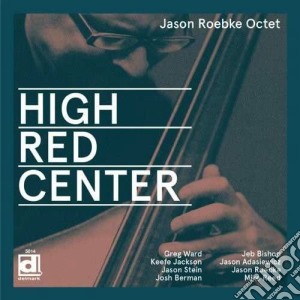 Jason Roebke Octet - High Red Center cd musicale di Jason Roebke Octet