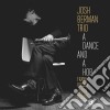 Josh Berman Trio - A Dance And A Hope cd
