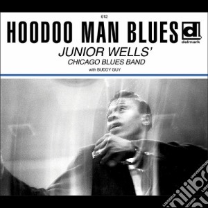 Junior Wells & Buddy Guy - Hoodoo Man Blues cd musicale di Junior wells & buddy