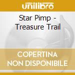 Star Pimp - Treasure Trail cd