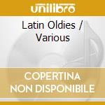 Latin Oldies / Various cd