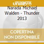 Narada Michael Walden - Thunder 2013 cd