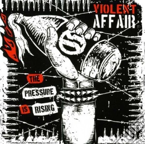 Violent Affair - The Pressure Is Rising (Ep) cd musicale di Violent Affair