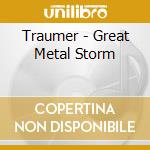Traumer - Great Metal Storm cd