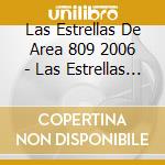 Las Estrellas De Area 809 2006 - Las Estrellas De Area 809 2006 cd