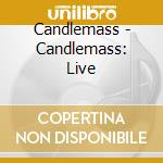 Candlemass - Candlemass: Live cd