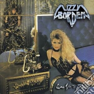 Lizzy Borden - Love You To Pieces cd musicale di Borden Lizzy