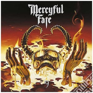 Mercyful Fate - 9 cd musicale di Fate Mercyful