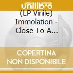 (LP Vinile) Immolation - Close To A World Below (Orange Marbled Vinyl) vinile